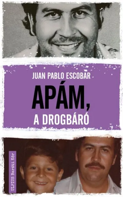 Azonnal elérhető Apám, a drogbáró