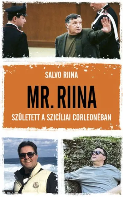 Biztonságos fizetés Mr. Riina - Született a szicíliai Corleonéban