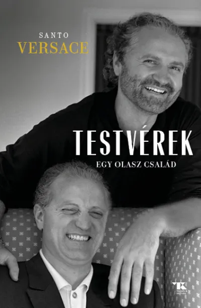 Testvérek - Egy olasz család Exkluzív ajánlat