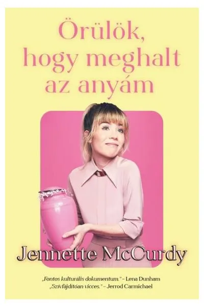 Örülök, hogy meghalt az anyám Különleges ajánlat