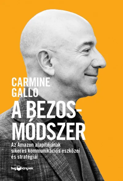 Expressz kézbesítés A Bezos-módszer - Az Amazon alapítójának sikeres kommunikációs eszközei és stratégiái