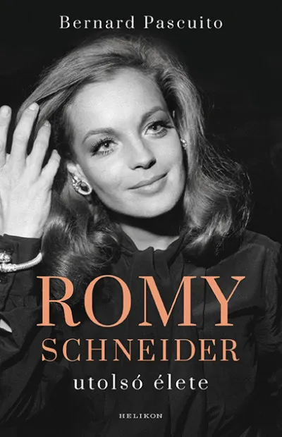 Akció Romy Schneider utolsó élete