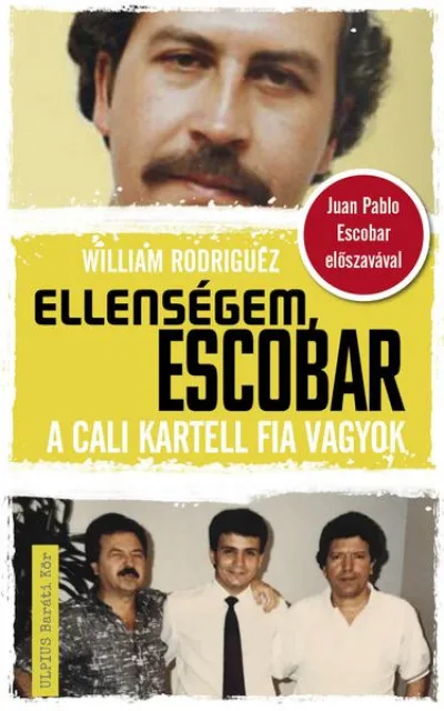 Ellenségem, Escobar - A cali kartell fia vagyok Gyors kiszállítás