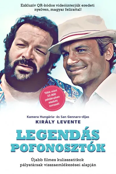 Legendás pofonosztók - Újabb filmes kulisszatitkok pályatársak visszaemlékezései alapján Legjobb ár
