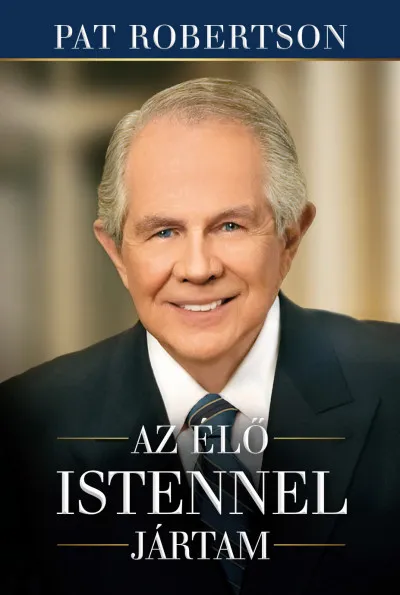 Legkelendőbb Az élő Istennel jártam