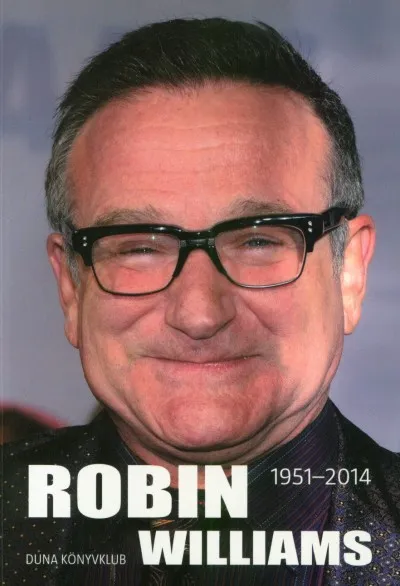 Biztonságos fizetés Robin Williams - 1951-2014