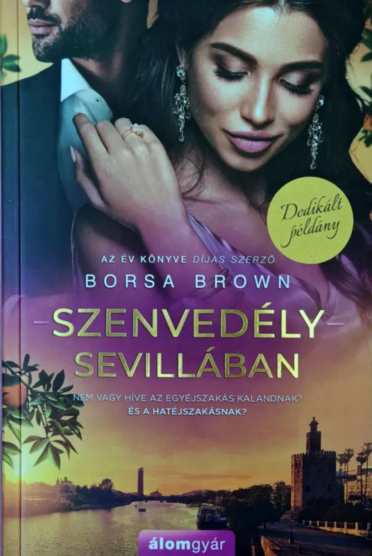 DEDIKÁLT - Borsa Brown: Szenvedély Sevillában Vásárlói kedvenc