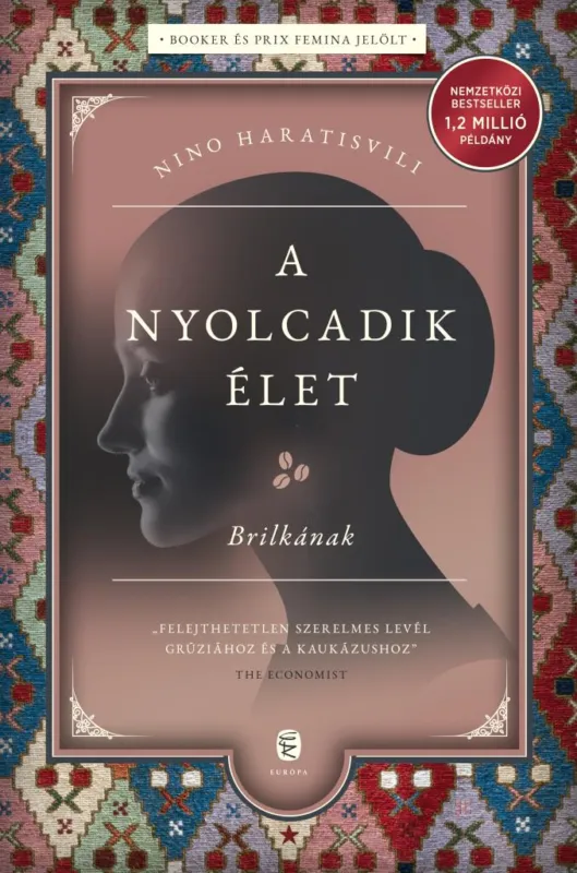 A nyolcadik élet - Brilkának Alacsony ár