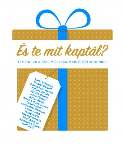 És te mit kaptál? - Történetek arról, miért nagyobb öröm adni, mint... Árcsökkenés