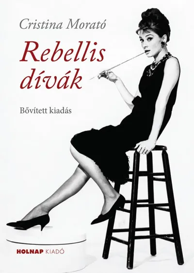 Rebellis dívák - Bővített kiadás Gyors kiszállítás