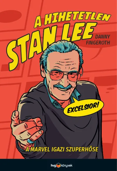 A hihetetlen Stan Lee - A Marvel igazi szuperhőse Kihagyhatatlan ajánlat