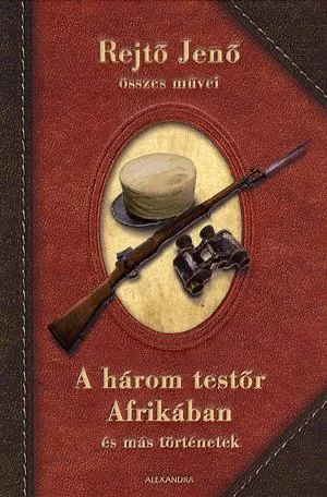 A három testőr Afrikában és más történetek Kedvezményes ár