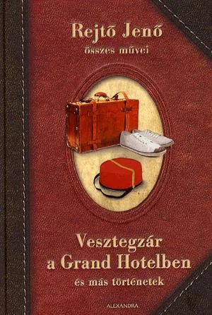 Ajánlat Vesztegzár a Grand Hotelben és más történetek