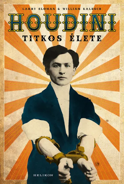 Biztonságos fizetés Houdini titkos élete - Színre lép az első amerikai szuperhős
