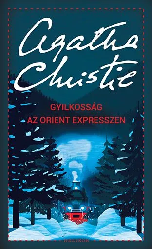 Rendeld meg most Gyilkosság az Orient expresszen