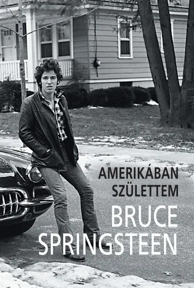 Bruce Springsteen - Amerikában születtem Expressz szállítás