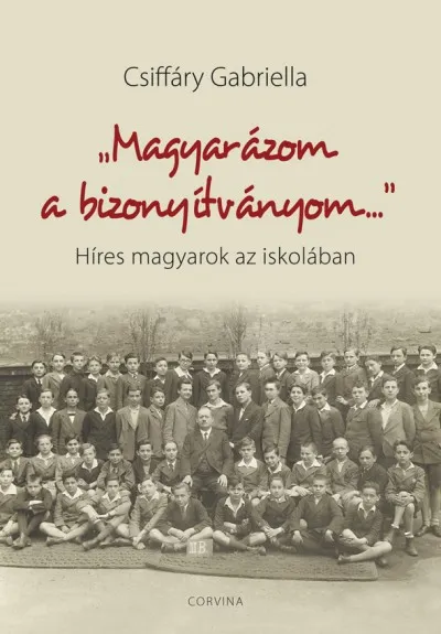 "Magyarázom a bizonyítványom..." - Híres magyarok az iskolában Árcsökkenés