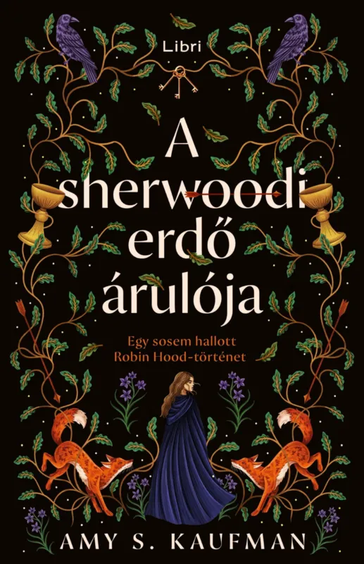 A sherwoodi erdő árulója – Egy sosem hallott Robin Hood-történet Biztonságos vásárlás