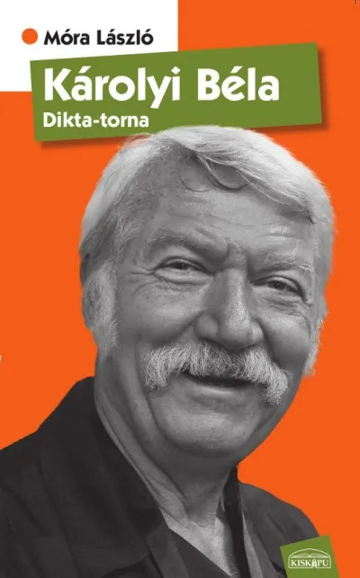 Károlyi Béla - Dikta-torna Legnépszerűbb