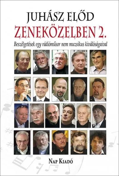 Legnépszerűbb Zeneközelben 2. - Beszélgetések egy rádióműsor nem muzsikus kiválóságaival