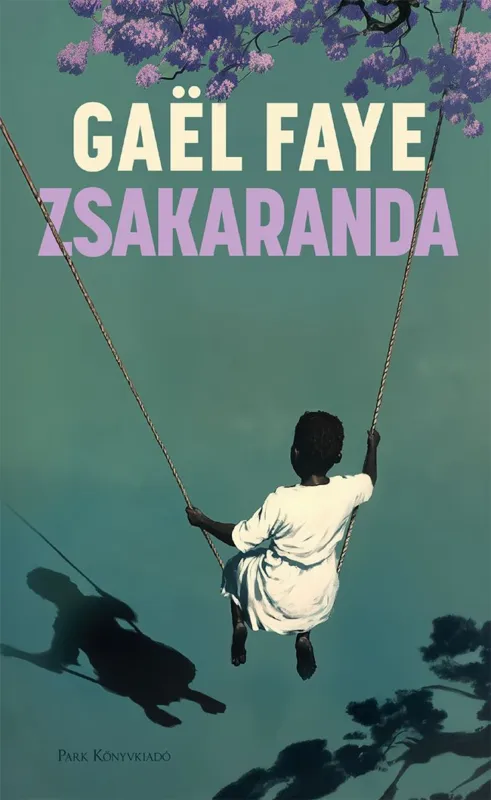 Vedd meg most Zsakaranda