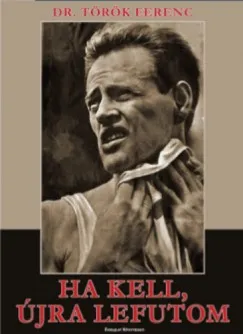 Csak ma Ha kell, újra lefutom