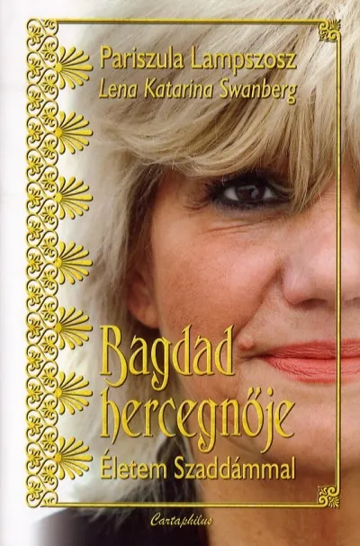 Kedvezményes ár Bagdad hercegnője - Életem Szaddámmal