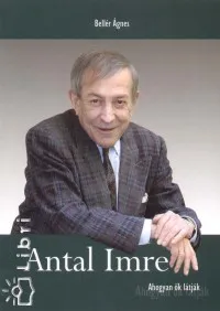 Antal Imre - Ahogyan ők látják Akciós ár