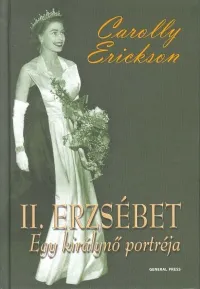 Akciós ár II. Erzsébet - Egy királynő portréja