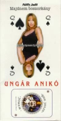 Akció Majdnem boszorkány: Ungár Anikó - Kártyatrükkök, művészet, szerelem