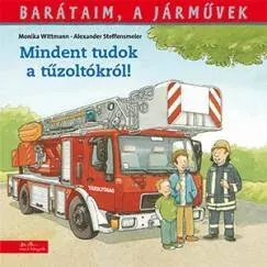 Azonnali szállítás Barátaim, a járművek 1. - Mindent tudok a tűzoltókról!