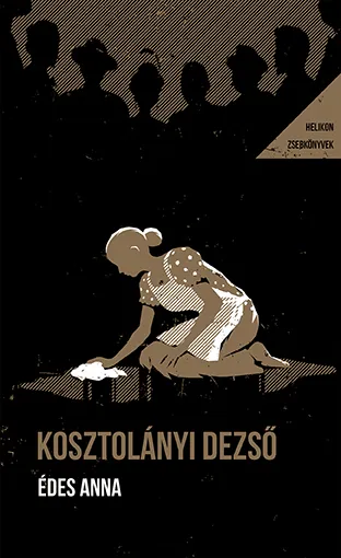 Édes Anna – Helikon Zsebkönyvek 128. Olcsó