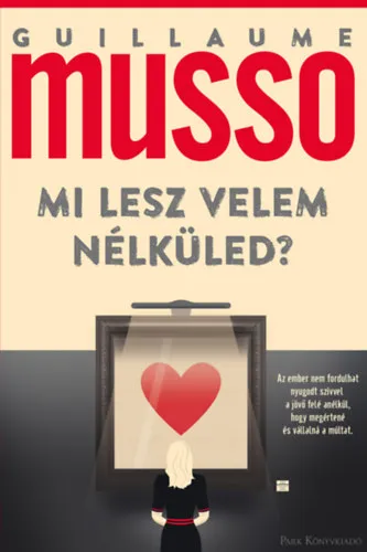 Azonnal elérhető Mi lesz velem nélküled?