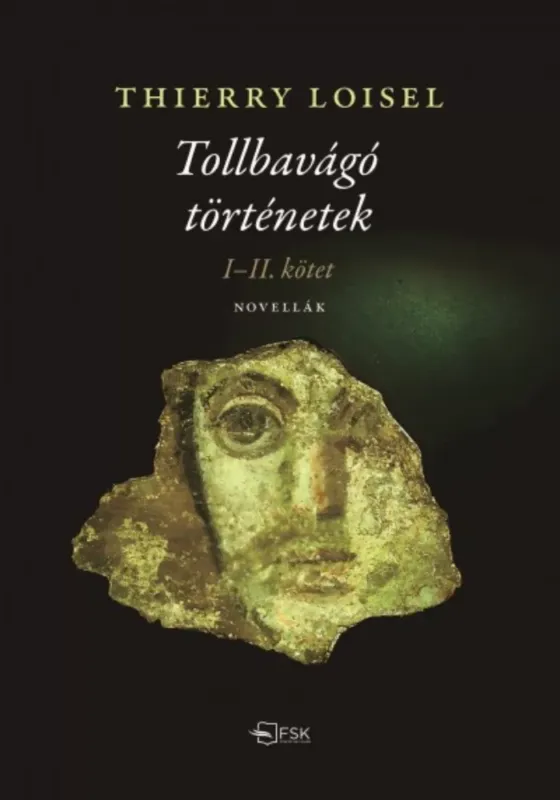 Tollbavágó történetek 1-2. - Thierry Loisel Outlet