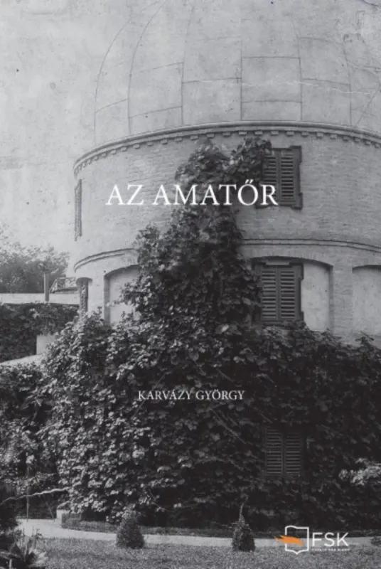 Vedd meg online Az amatőr - Dzsentri fotóalbum - Karvázy György
