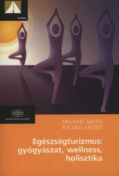 Outlet Egészségturizmus: gyógyászat, wellness, holisztika