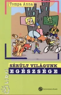 Sérült világunk egészsége Olcsóbb