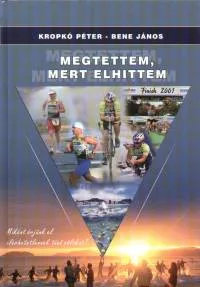 Megtettem, mert elhittem Ne maradj le