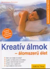 Kreatív álmok - Álomszerű élet Expressz kézbesítés