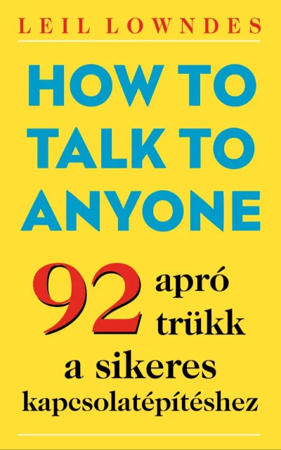 Expressz kézbesítés How to Talk To Anyone