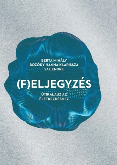 Legkelendőbb (F)eljegyzés - Útikalauz az életkezdéshez