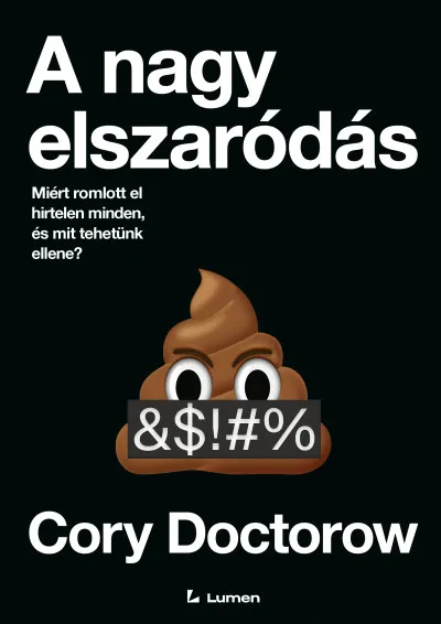 A nagy elszaródás - Miért romlott el hirtelen minden, és mit tehetünk ellene? Árcsökkenés