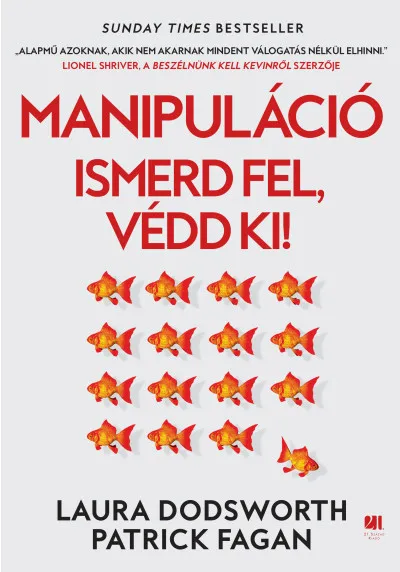 Legnépszerűbb Manipuláció - Ismerd fel, védd ki!