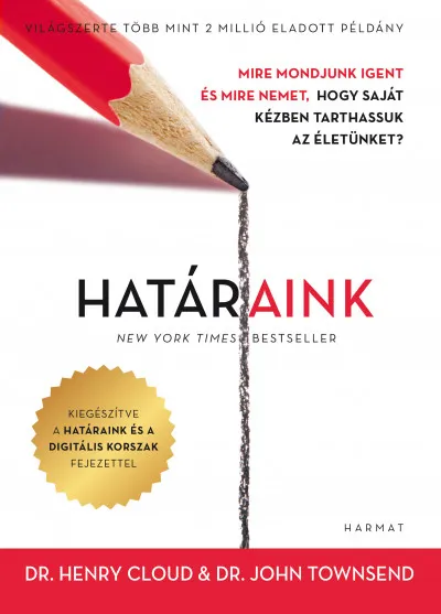 Határaink - Mire mondjunk igent és mire nemet, hogy saját kézben tarthassuk az életünket? - bővített kiadás Azonnali szállítás