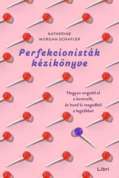Kedvezmény Perfekcionisták kézikönyve - Hogyan engedd el a kontrollt, és hozd ki magadból a legtöbbet