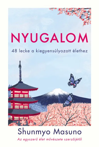Vásárlói kedvenc Nyugalom - 48 lecke a kiegyensúlyozott élethez