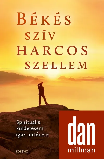 Békés szív harcos szellem - Spirituális küldetésem igaz története Nézd meg most