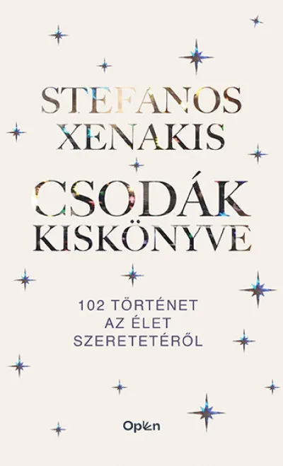 Csodák kiskönyve - 102 történet az élet szeretetéről Ne maradj le