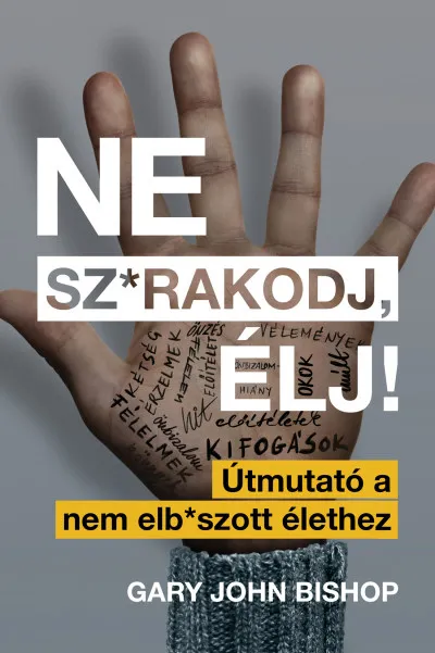 Árcsökkenés Ne sz-rakodj, élj! - Útmutató a nem elb-szott élethez
