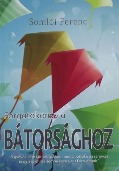 Forgatókönyv a bátorsághoz Kedvezményes ár